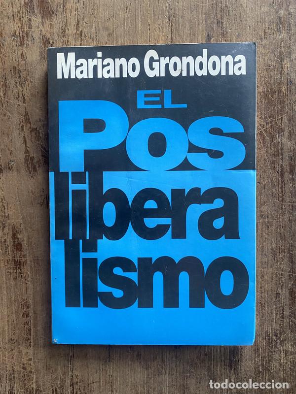 Gebrauchte B&uuml;cher: El posliberalismo - Grondona, Mariano