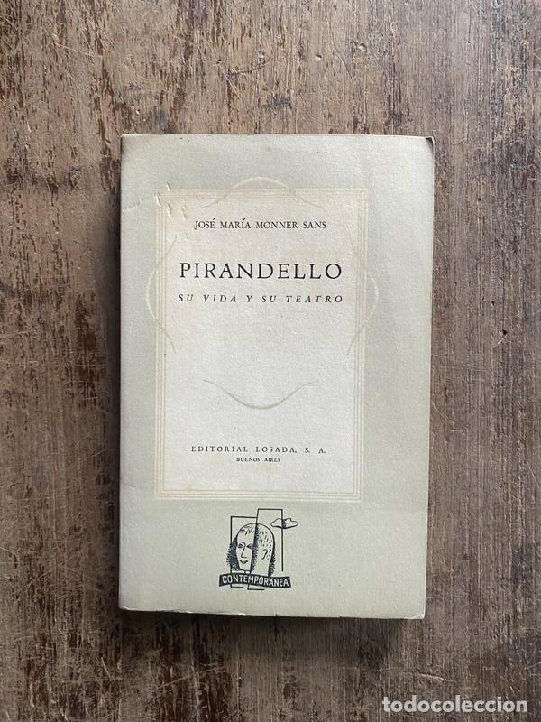 Libros de segunda mano: Pirandello - Monner Sans, Jose Maria - Foto 1