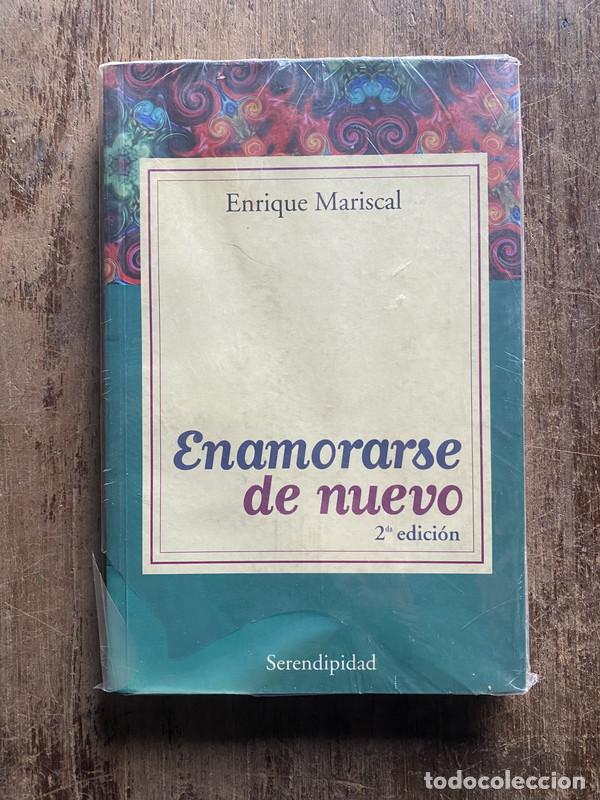 Libros de segunda mano: Enamorarse de nuevo - Mariscal, Enrique