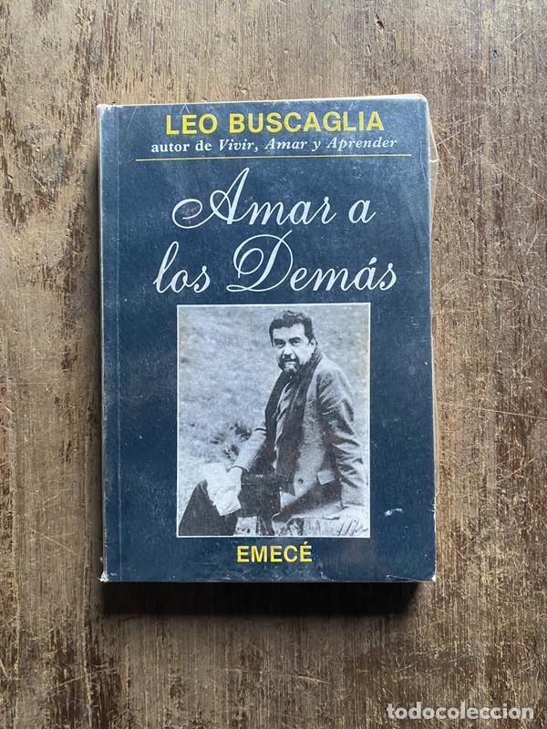 Libros de segunda mano: Amar a los Demas - Buscaglia, Leo