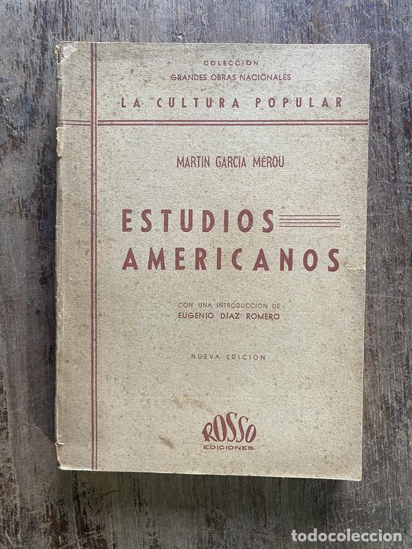 Libros de segunda mano: Estudios Americanos - Garcia Merou, Martin