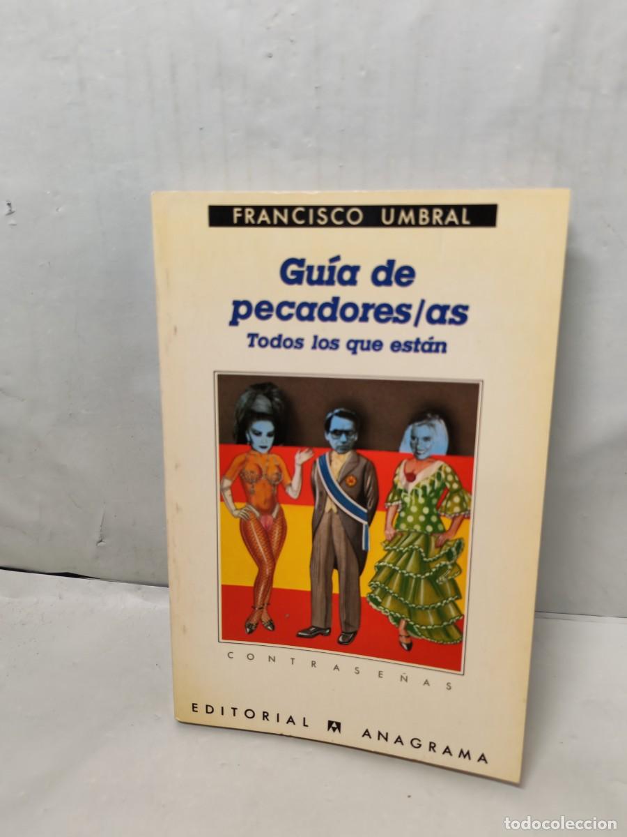 Second hand books: Francisco Umbral: Gu&iacute;a de pecadores/as (Primera edici&oacute;n, Colecci&oacute;n: Contrase&ntilde;as)