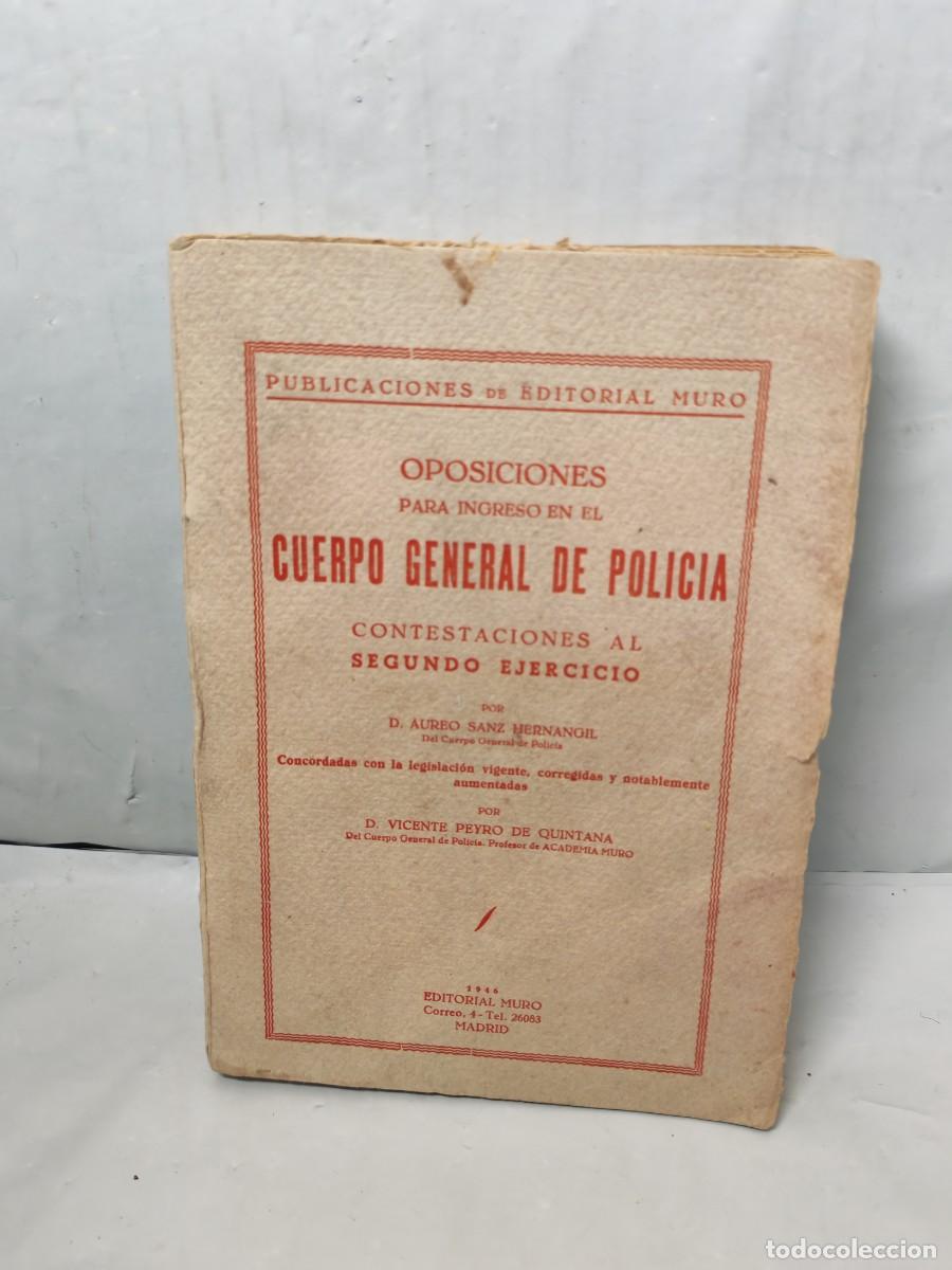 Second hand books: Oposiciones para ingreso en el Cuerpo Gral de Polic&iacute;a. Contestaciones al 2&ordm;Ejercicio (1945, INTONSO)