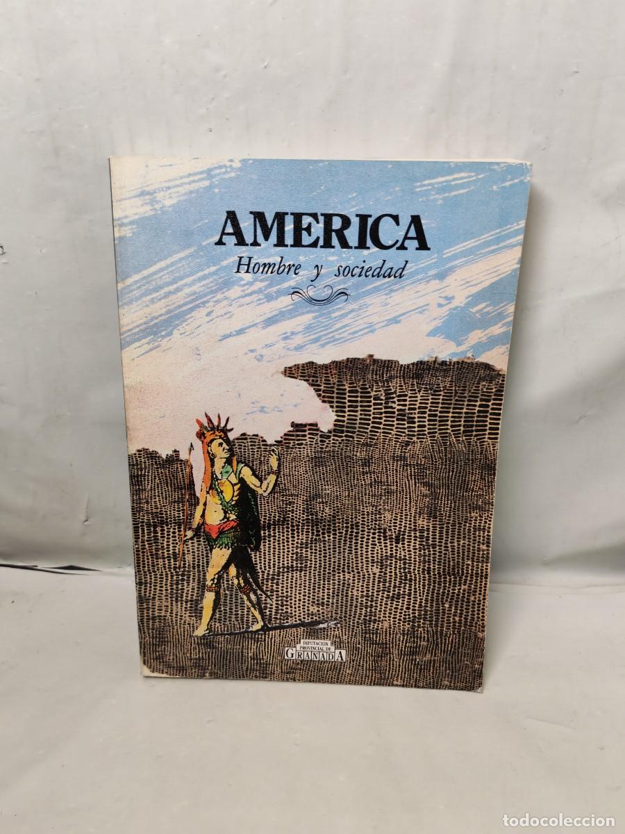 Libros de segunda mano: Am&eacute;rica. Hombre y sociedad. Actas de las primeras jornadas de historiadores americanistas