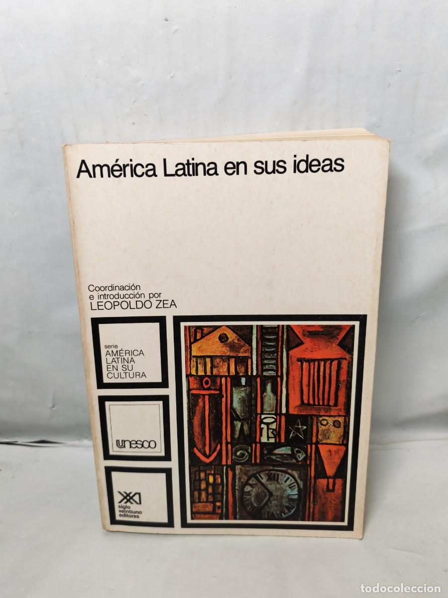 Second hand books: Am&eacute;rica Latina en sus ideas (Primera edici&oacute;n, M&eacute;xico 1968)