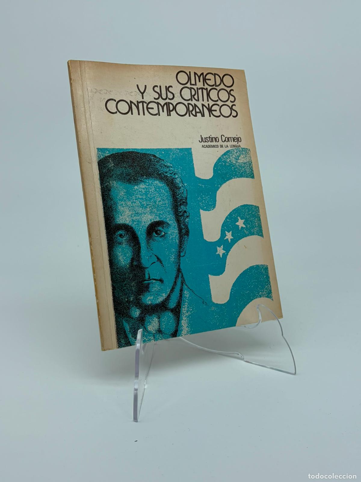 Libros de segunda mano: Olmedo y sus cr&iacute;ticos contempor&aacute;neos Justino cornejo Dedicado por el autor
