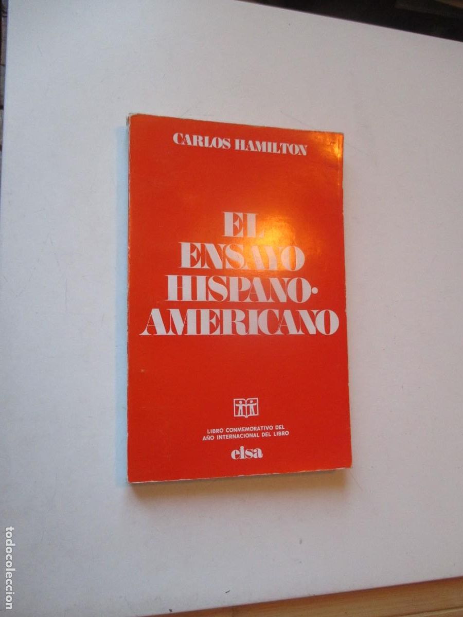 Libros de segunda mano: CARLOS HAMILTON El ensayo hispano-americano W40947