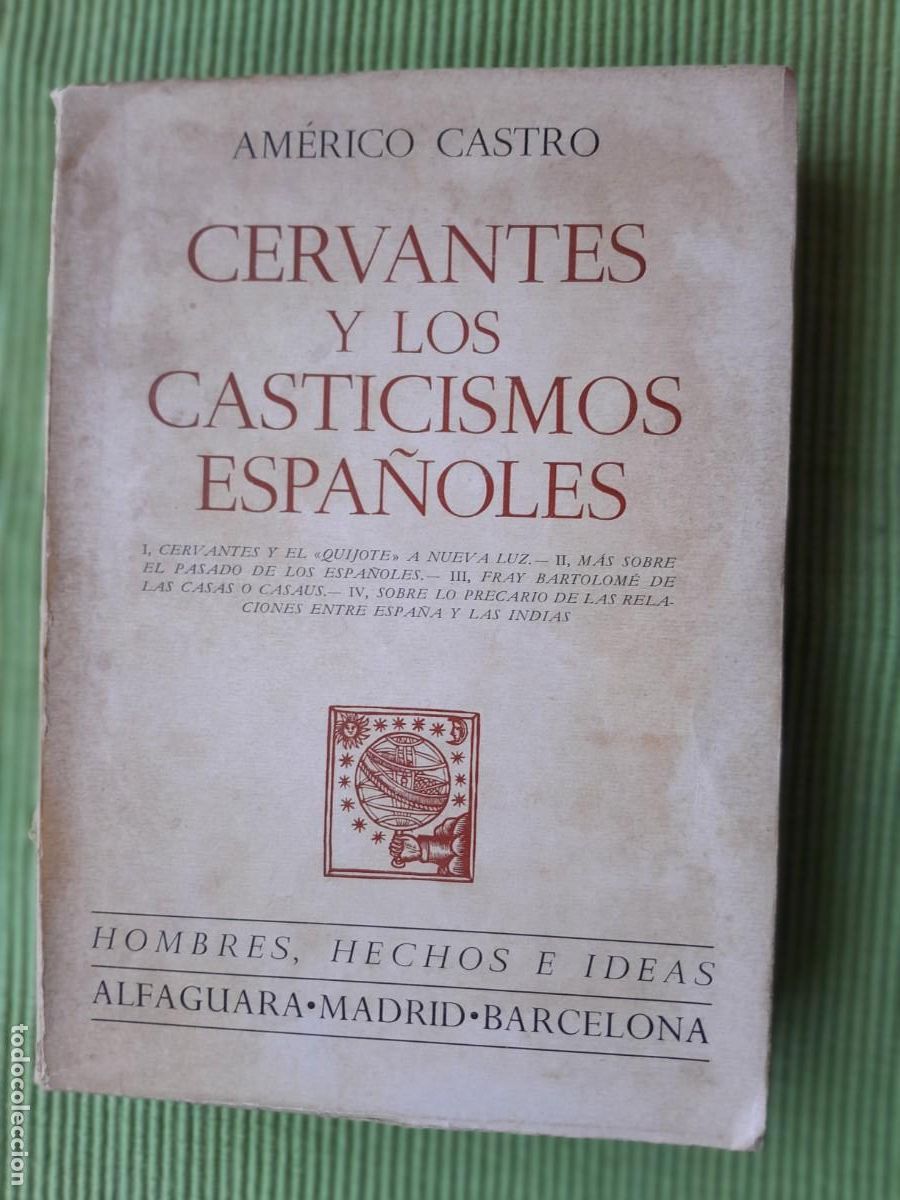Libros de segunda mano: CERVANTES Y LOS CASTICISMOS ESPA&Ntilde;OLES. AMERICO CASTRO. ALFAGUARA 1966