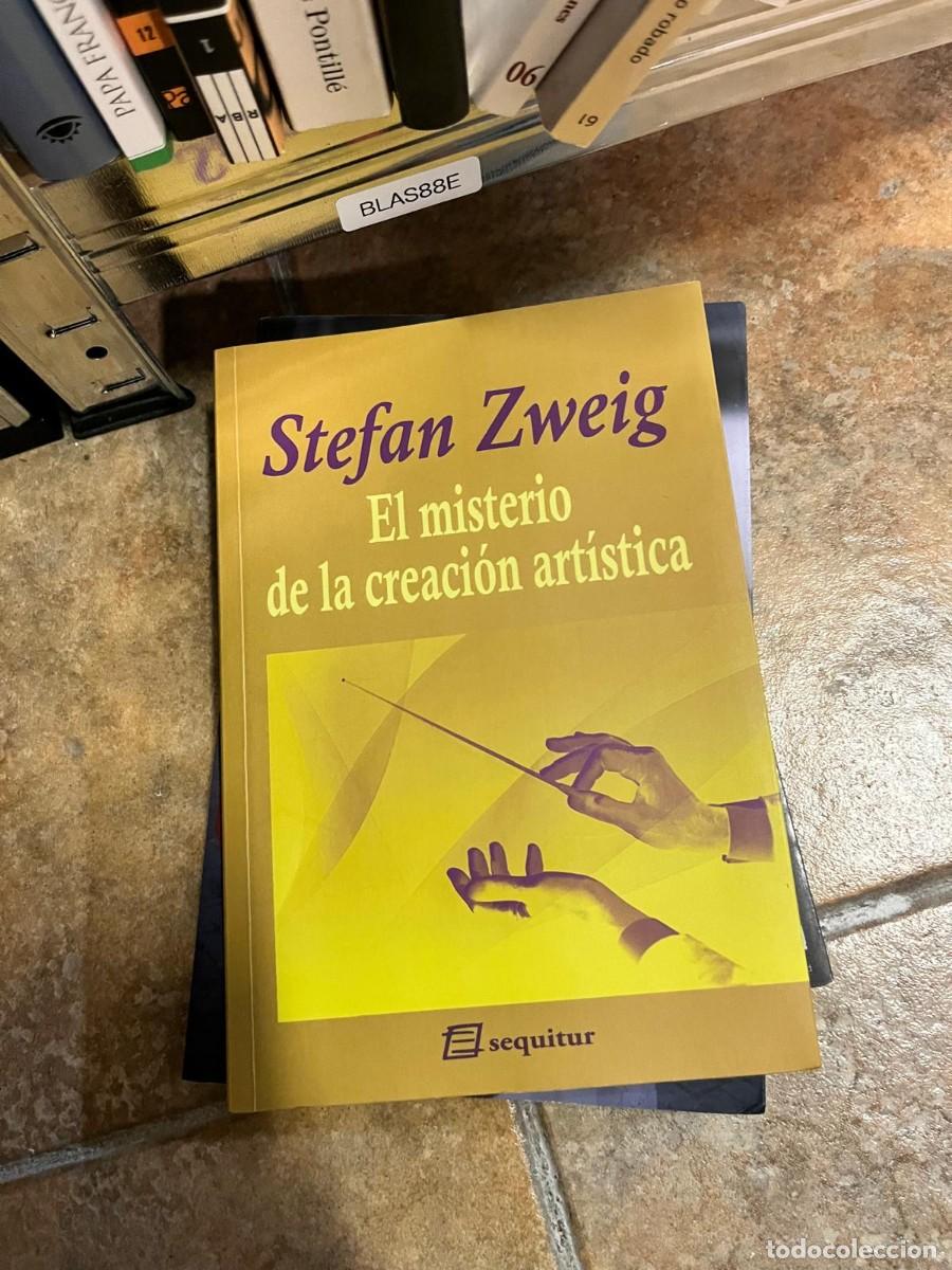 Libri di seconda mano: BLAS88E El misterio de la creaci&oacute;n art&iacute;stica &mdash; Stefan Zweig. Sequitur.