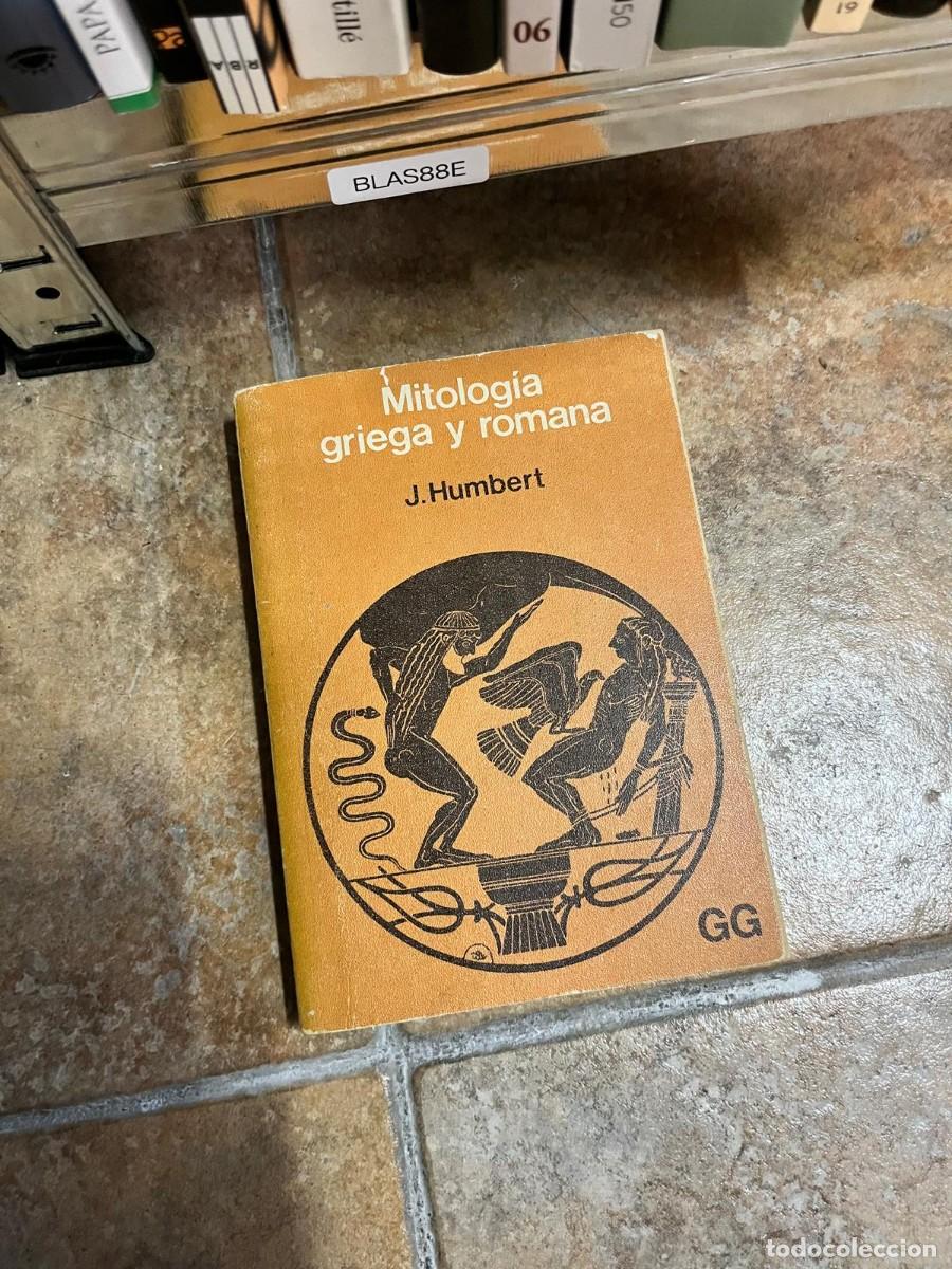 Libros de segunda mano: BLAS88E &ndash; Mitolog&iacute;a griega y romana &ndash; J. Humbert &ndash; Gustavo Gili.