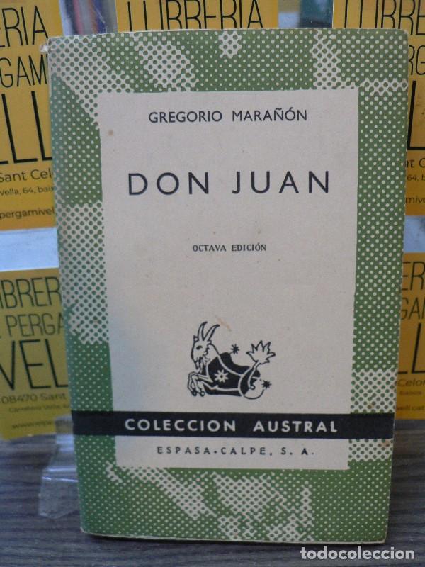 Libros de segunda mano: Don Juan: ensayos sobre el origen de su leyenda - Gregorio Mara&ntilde;&oacute;n - Espasa Calpe - 1958, 8&ordf; ed. - A