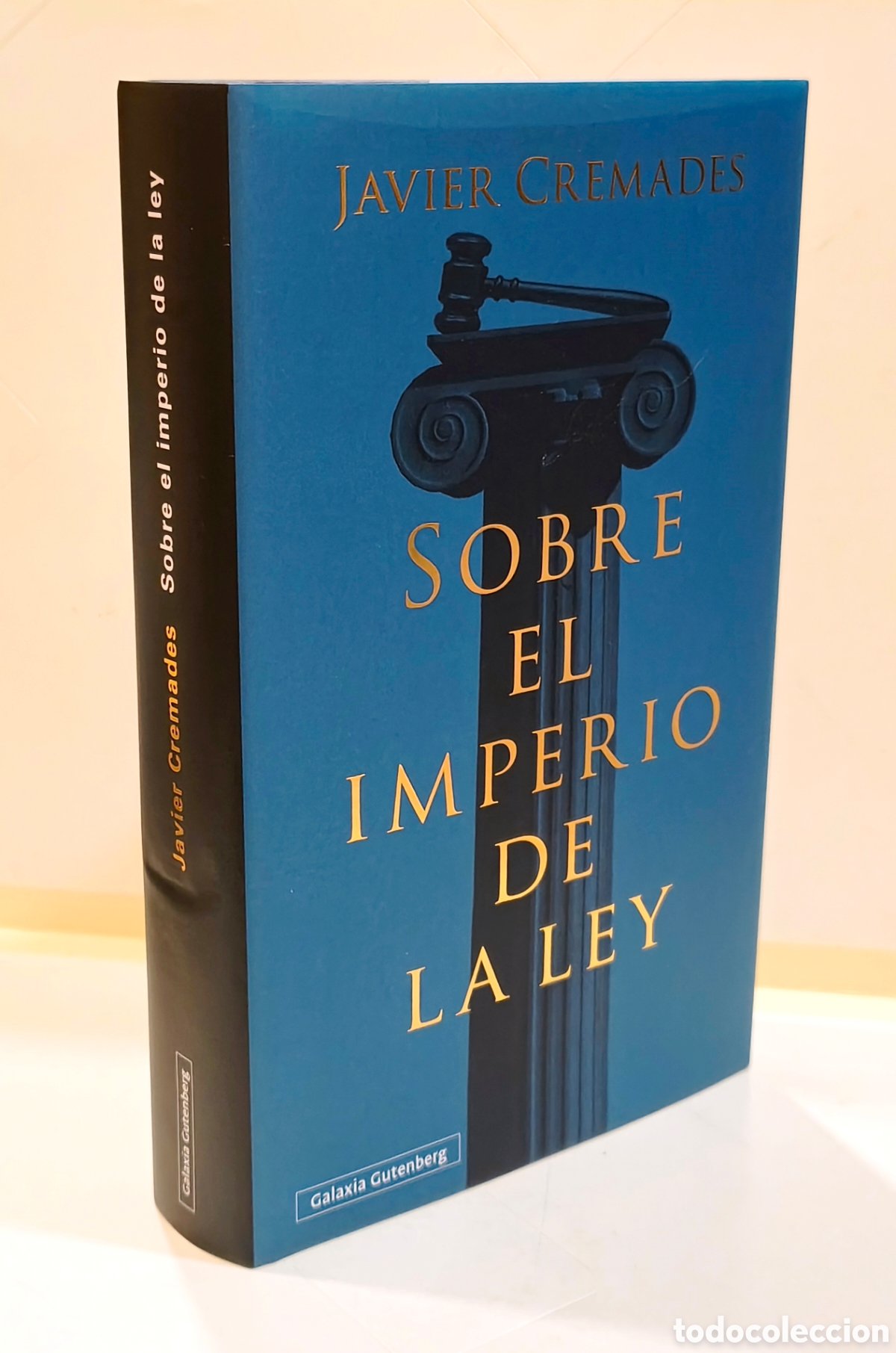 Libros de segunda mano: Javier Cremades - Sobre el imperio de la ley - Galaxia Gutenberg 2025