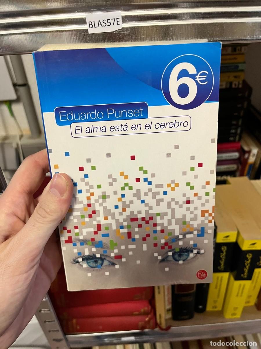 Libros de segunda mano: BLAS57E &ndash; Eduardo Punset &ndash; El alma est&aacute; en el cerebro &ndash; RBA.