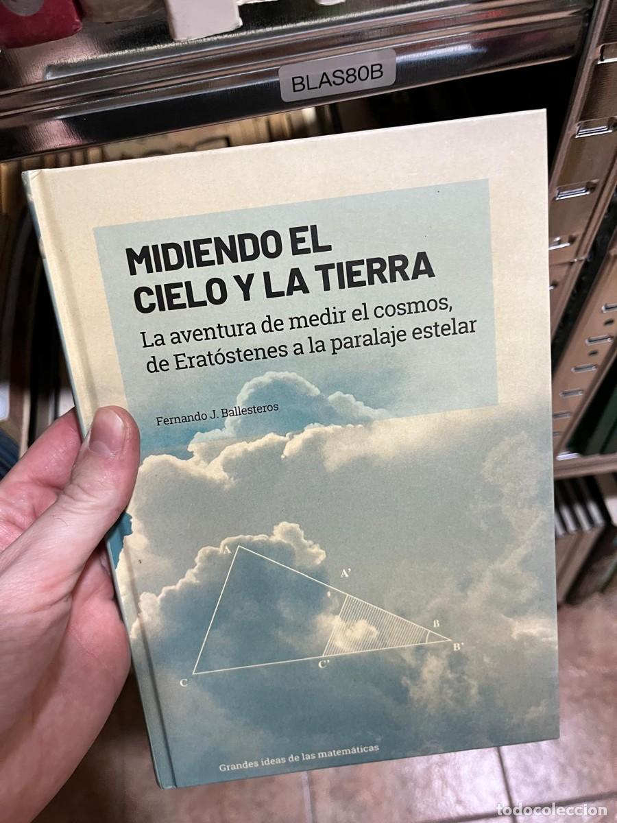 Libros de segunda mano: BLAS80B Midiendo el cielo y la tierra. La aventura de medir el cosmos, de Erat&oacute;stenes a la paralaje