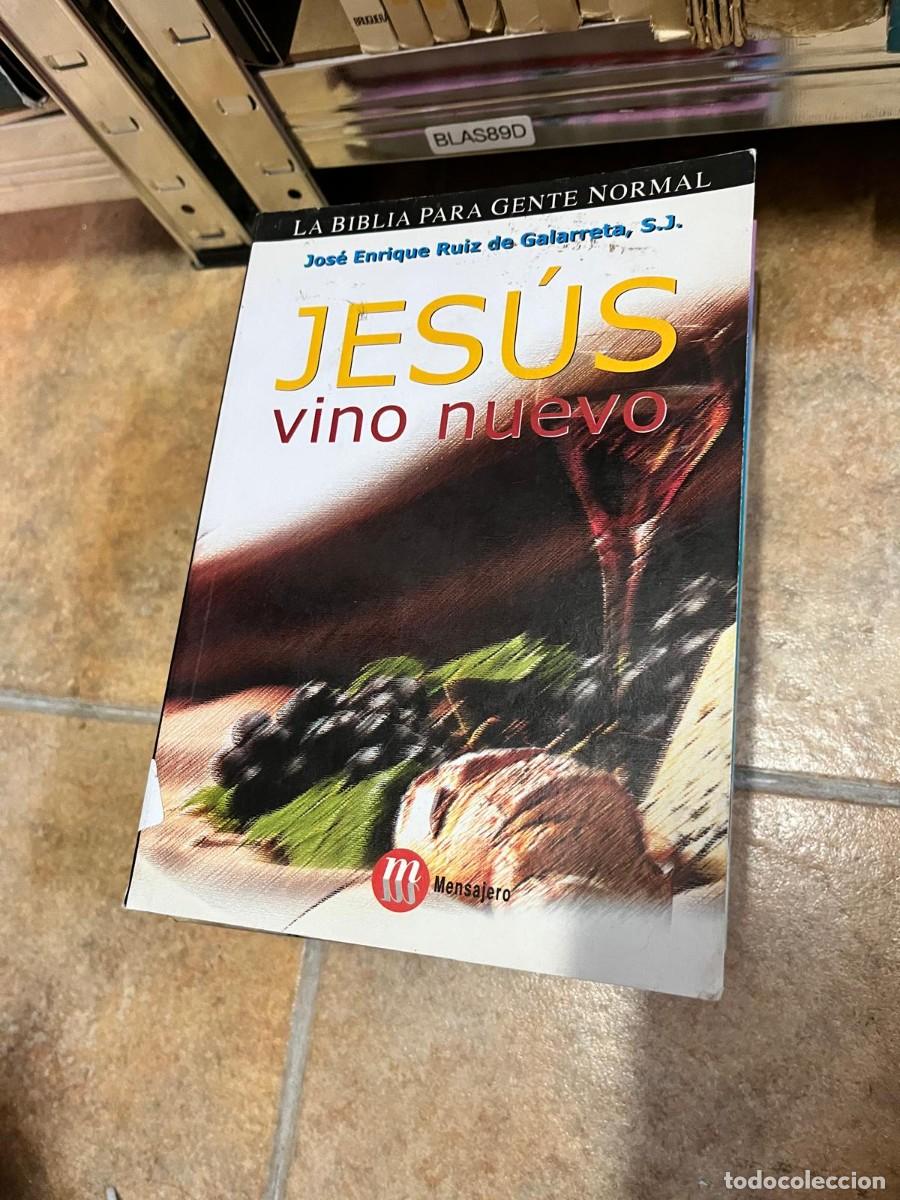 Libros de segunda mano: BLAS89D - Jes&uacute;s, vino nuevo - Jos&eacute; Enrique Ruiz de Galarreta - Mensajero.