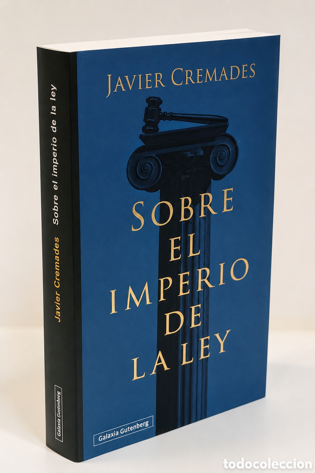 Livros em segunda m&atilde;o: Javier Cremades - Sobre el imperio de la ley - Galaxia Gutenberg 2025