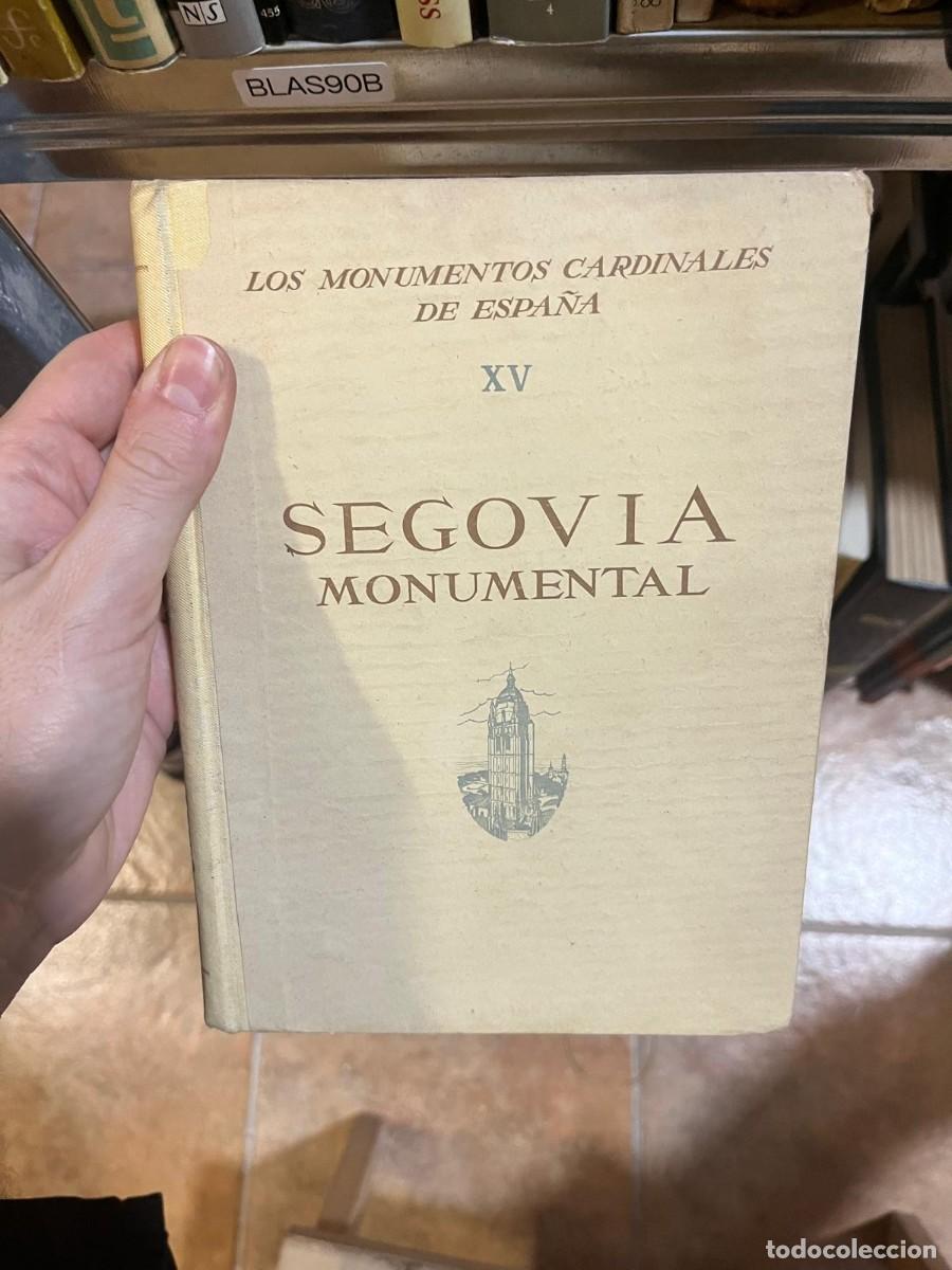 Libros de segunda mano: BLAS90B &ndash; Los monumentos cardinales de Espa&ntilde;a, XV: Segovia monumental