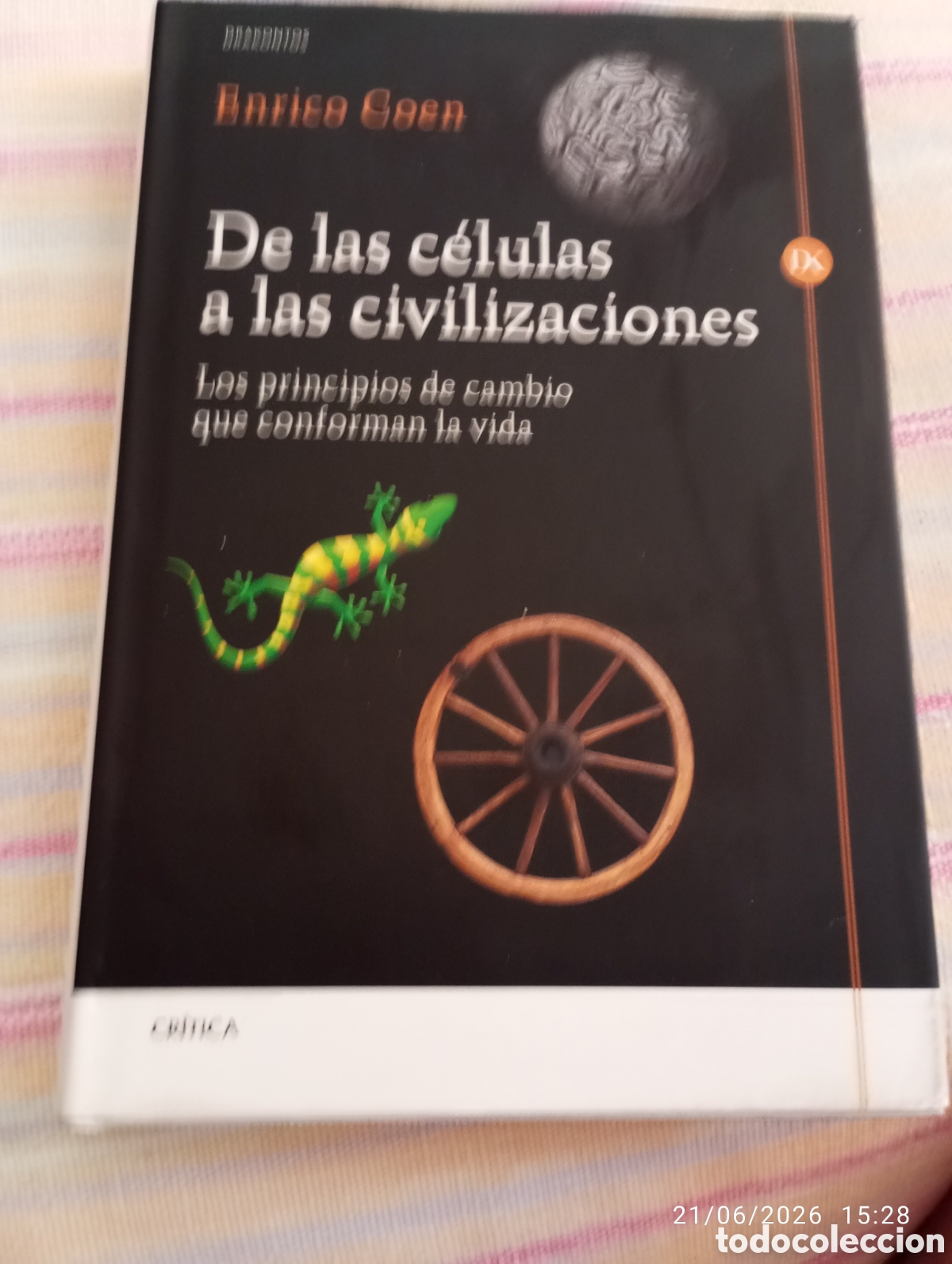 Libros de segunda mano: Enrico Coen . De las celulas a las civilizaciones . Cambios que conforman la vida . Ed critica .