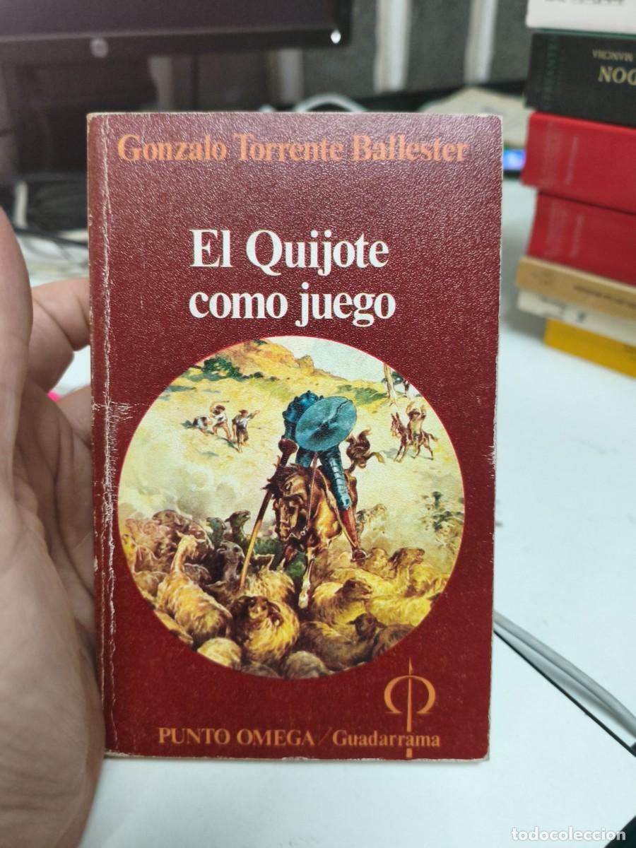 Libros de segunda mano: EL QUIJOTE COMO JUEGO - GONZALO TORRENTE BALLESTER - GUADARRAMA 1975