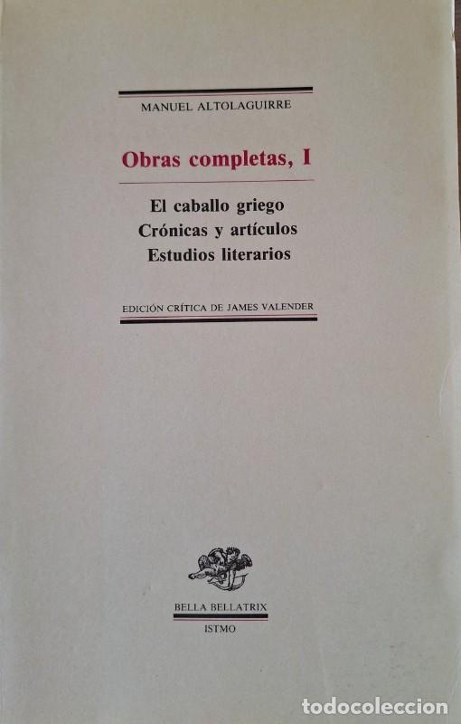 Libros de segunda mano: El Caballo Griego: Cr&oacute;nicas y Art&iacute;culos Period&iacute;sticos - Altolaguirre - Ediciones Istmo - Bellatrix 2