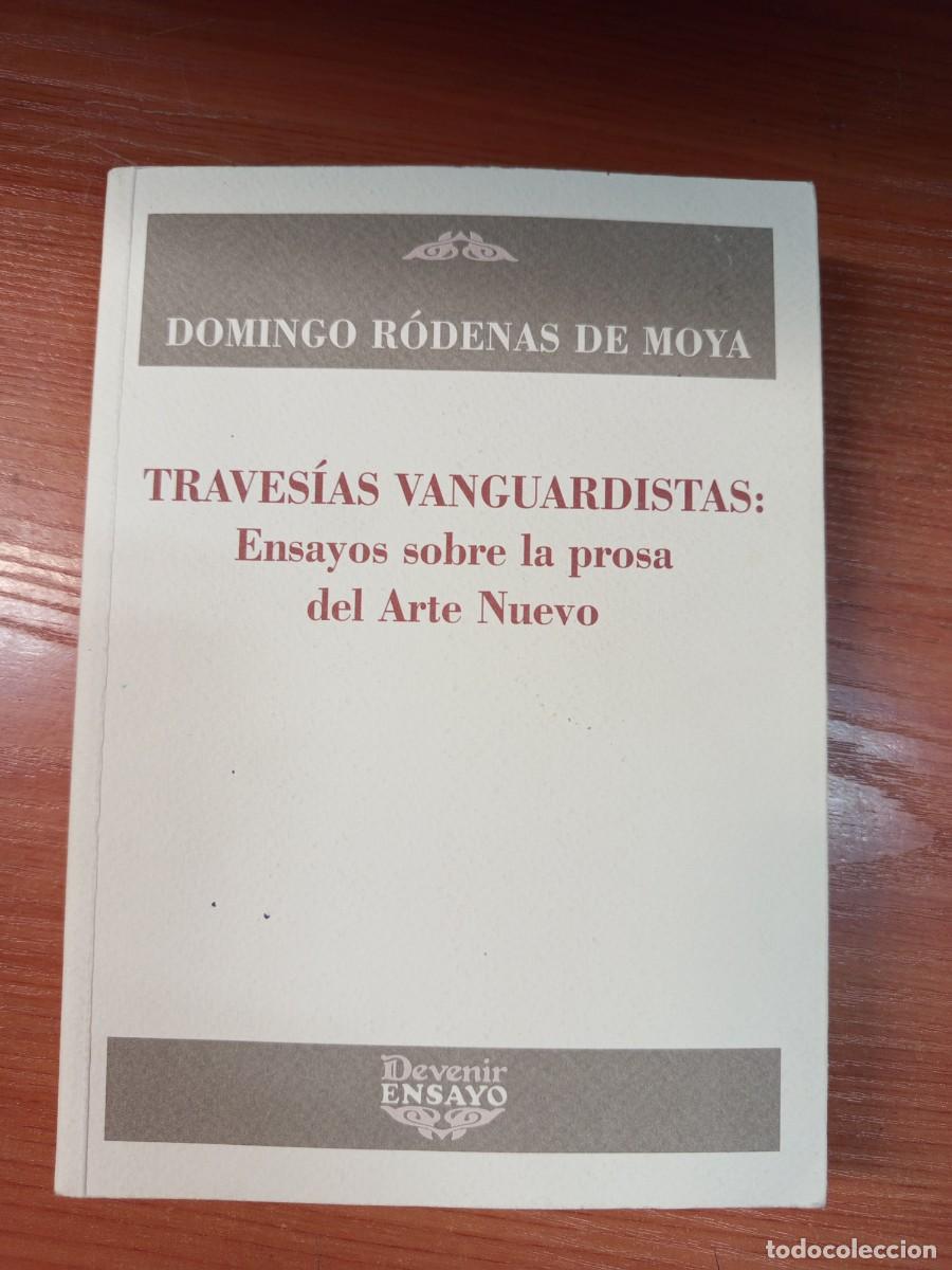Libros de segunda mano: Traves&iacute;as vanguardistas: ensayos sobre la prosa del Arte Nuevo.