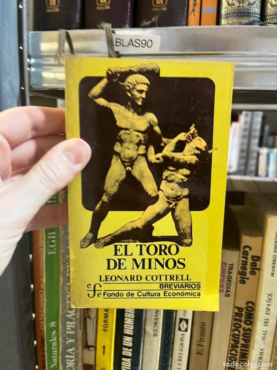 Libros de segunda mano: BLAS90 &mdash; El toro de Minos &mdash; Leonard Cottrell &mdash; Fondo de Cultura Econ&oacute;mica