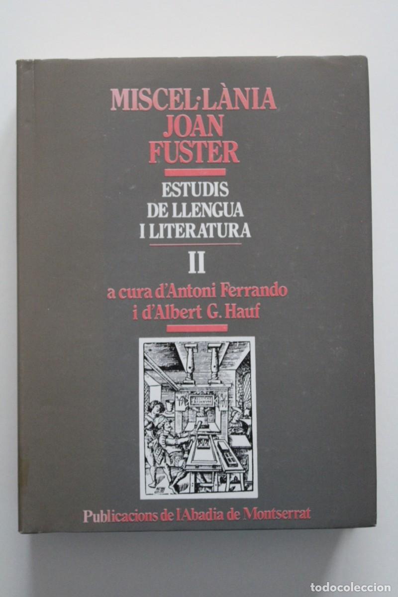 Libros de segunda mano: Miscel&middot;l&agrave;nia Joan Fuster. Estudis de llengua i literatura II - Publicacions Abadia Montserrat