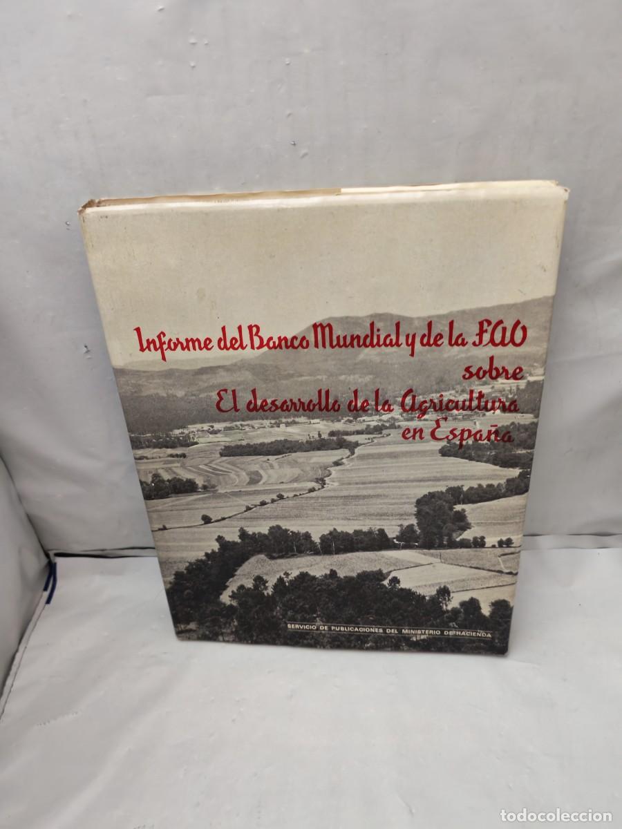 Gebrauchte B&uuml;cher: Informe del Banco Mundial y de la FAO sobre el desarrollo de la agricultura en Espa&ntilde;a (1&ordf; edici&oacute;n)