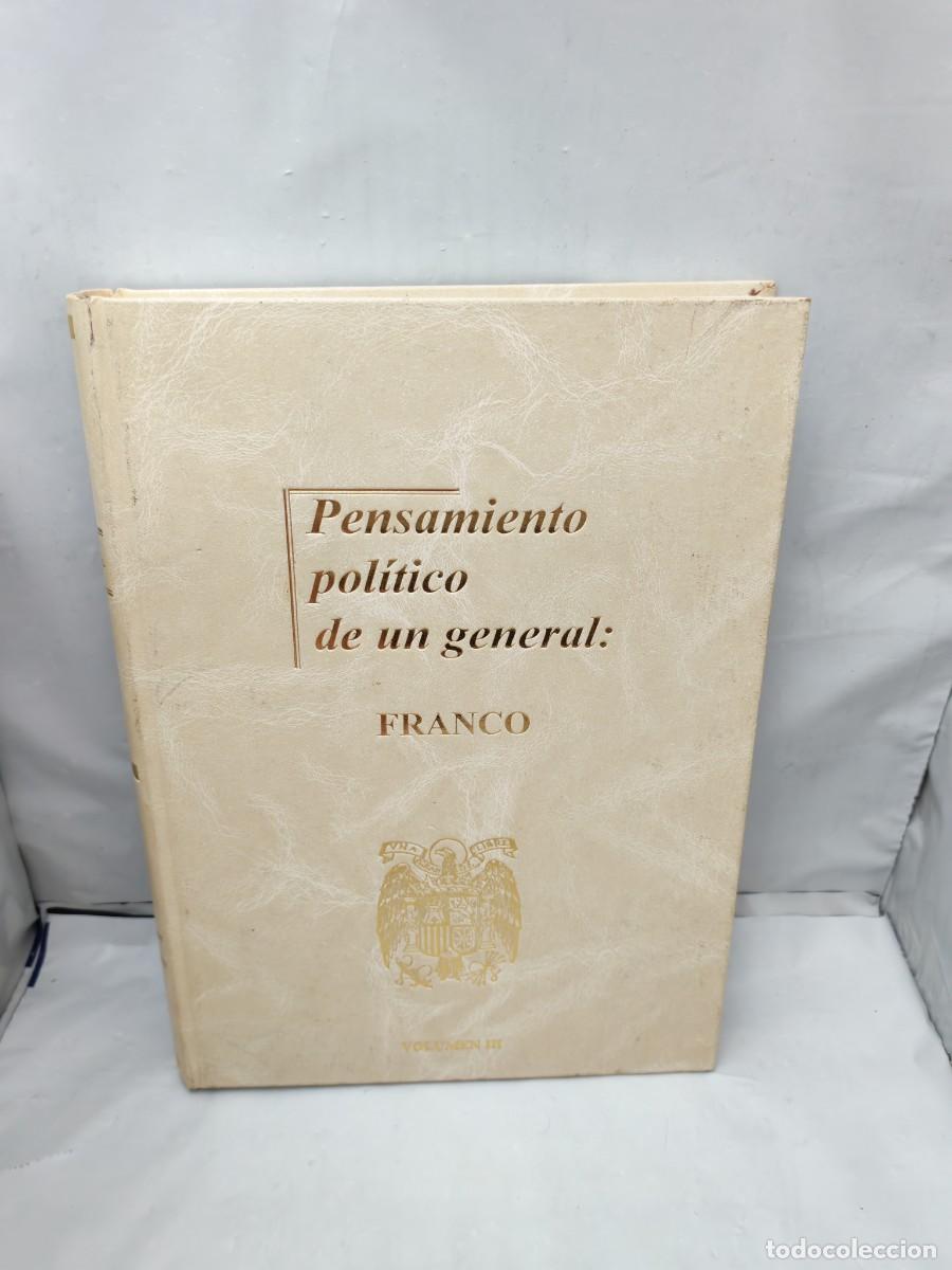 Livres d'occasion: FRANCO: Pensamiento pol&iacute;tico de un General, Vol. III (SOLO Vol. 3. Piel tapa dura)