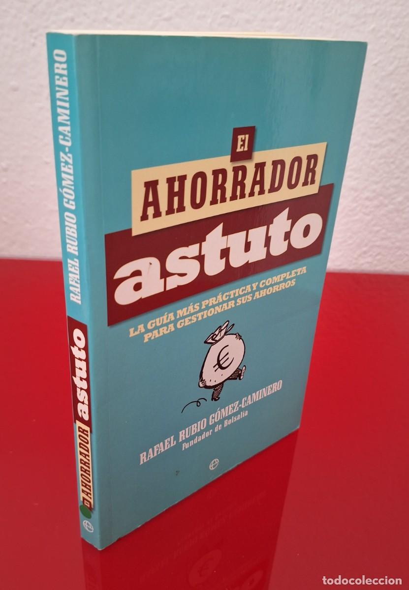 Libros de segunda mano: EL AHORRADOR ASTUTO - RUBIO G&Oacute;MEZ-CAMINERO, R.