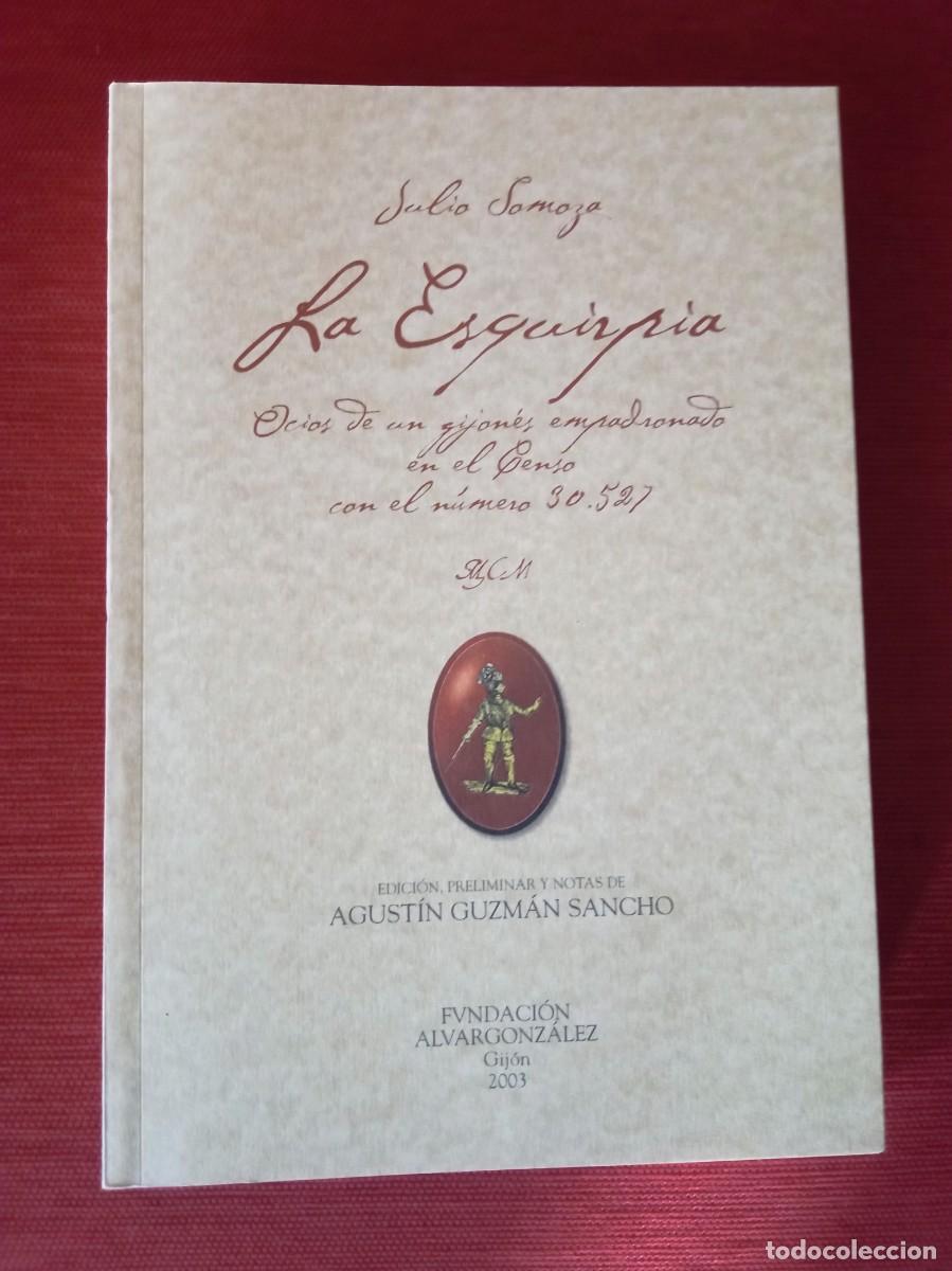 Libros de segunda mano: La Esquirpia. Autor: julio Somoza
