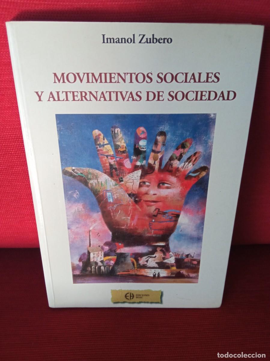 Libros de segunda mano: Movimientos sociales y alternativas de sociedad. Autor: Imanol Zubero