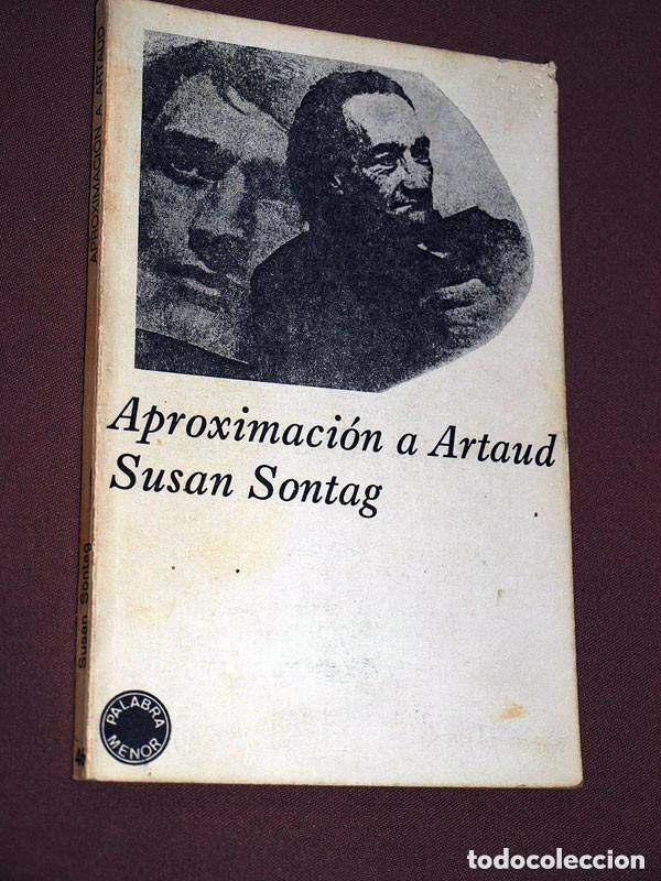 Libros de segunda mano: APROXIMACI&Oacute;N A ARTAUD. Susan SONTAG. FRANCESC PARCERISAS. Palabra menor N&ordm; 4. Lumen, 1976 +++