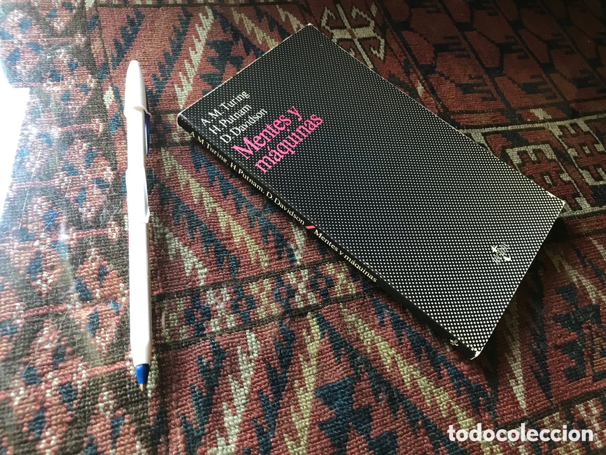 Libros de segunda mano: Mentes y m&aacute;quinas. A. M. Turing. H. Putnam. D. Davidson. Tecnos