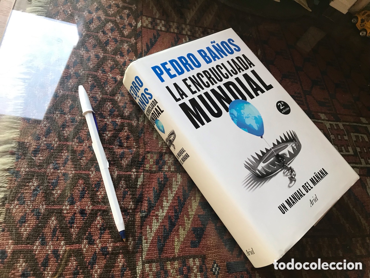 Libros de segunda mano: La encrucijada mundial. Pedro Ba&ntilde;os. Ariel. Un manual del ma&ntilde;ana.