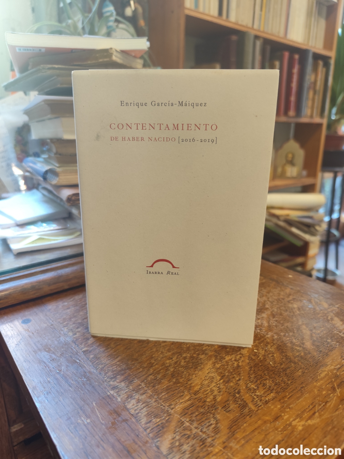 Libros de segunda mano: Contentamiento de haber nacido ( 2016- 2019). Enrique Garc&iacute;a - Maiquez