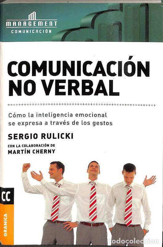 Libros de segunda mano: Comunicaci&oacute;n No Verbal: C&oacute;mo la Inteligencia Emocional Se Expresa a Trav&eacute;s de los Gestos -