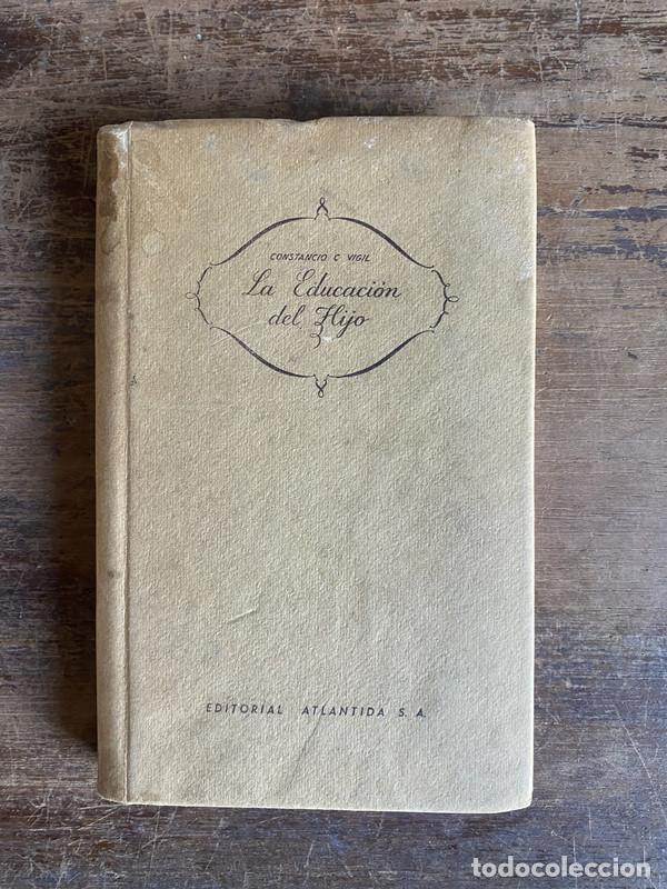 Libros de segunda mano: La Educacion del Hijo - Vigil Constancio C. - Foto 1