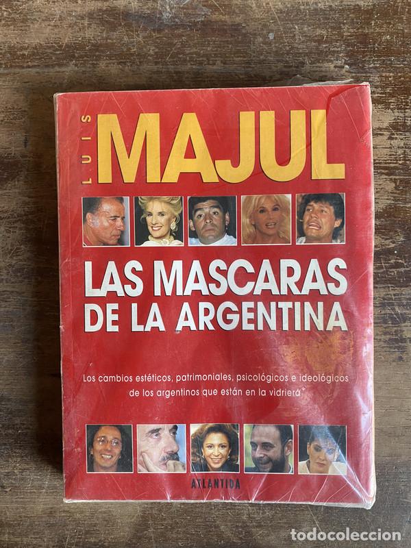 Libros de segunda mano: Las mascaras de la Argentina - Majul Luis