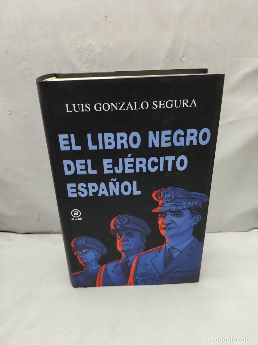 Livros em segunda m&atilde;o: El libro negro del Ej&eacute;rcito Espa&ntilde;ol (Primera edici&oacute;n, tapa dura)