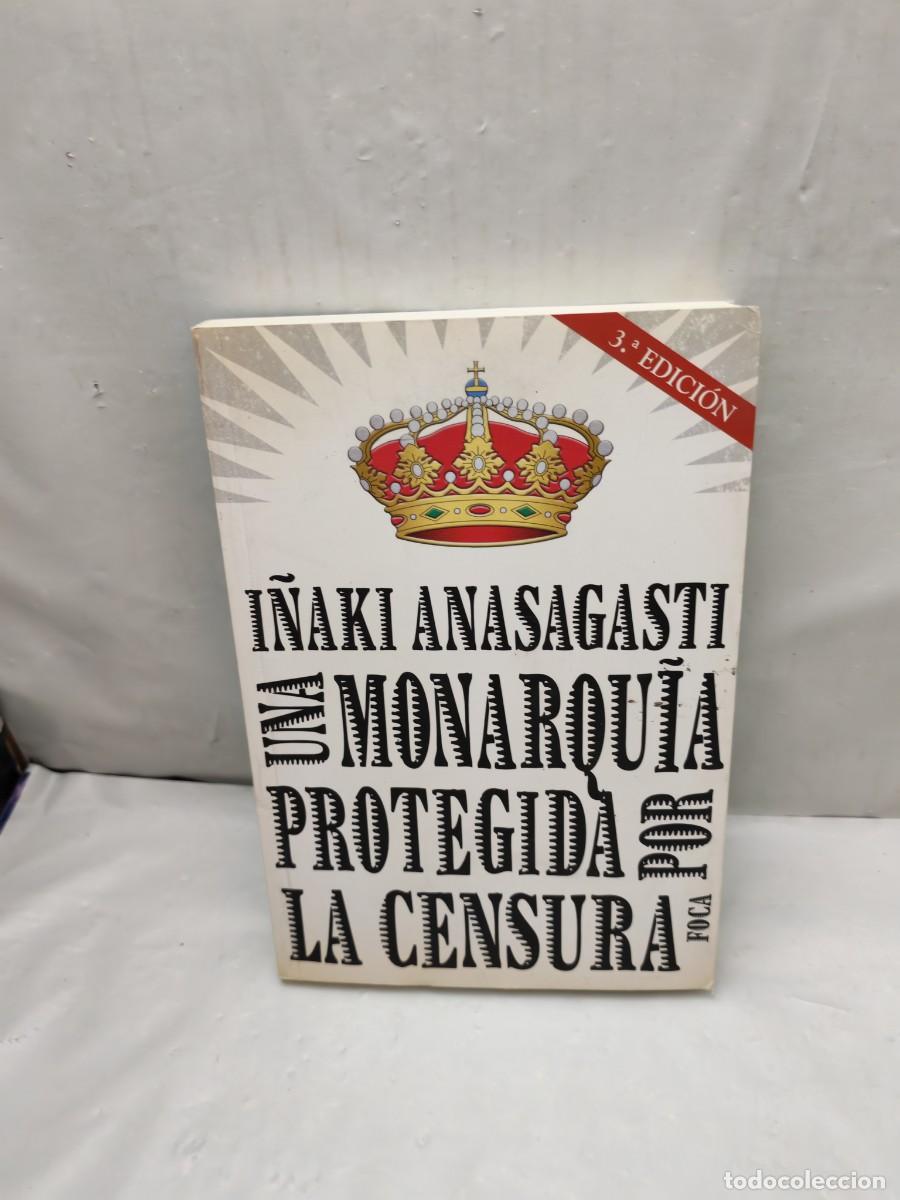 Livros em segunda m&atilde;o: Una monarqu&iacute;a protegida por la censura