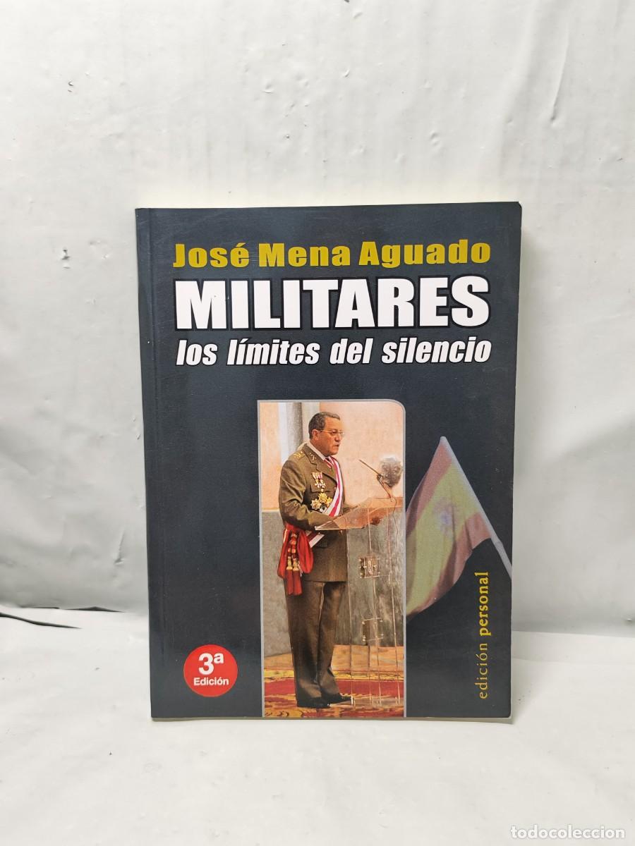 Libros de segunda mano: Militares. Los l&iacute;mites del silencio