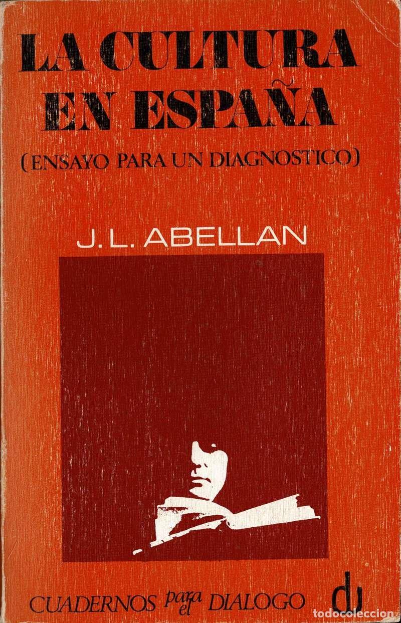 Livres d'occasion: La cultura en Espa&ntilde;a (Ensayo para un diagn&oacute;stico) - J. L. Abell&aacute;n