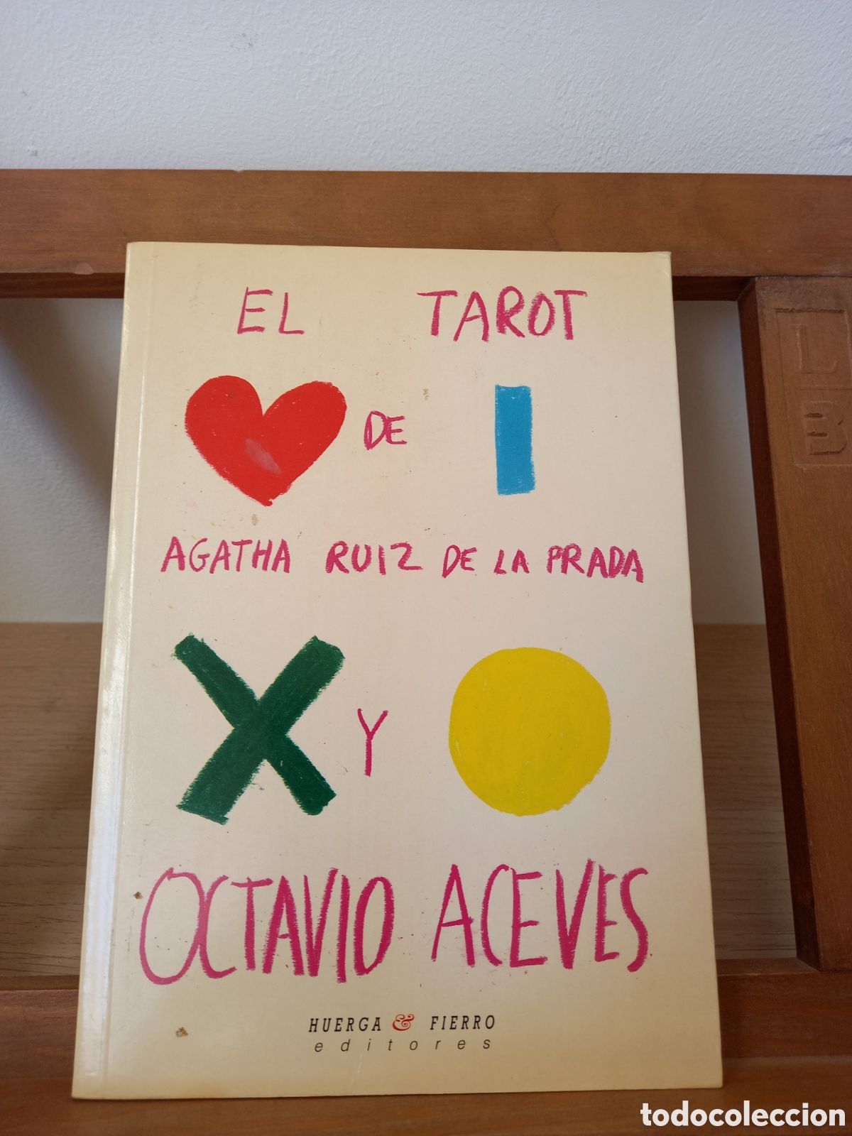 Livres d'occasion: El tarot de Agatha Ruiz de la Prada y Octavio Aceves