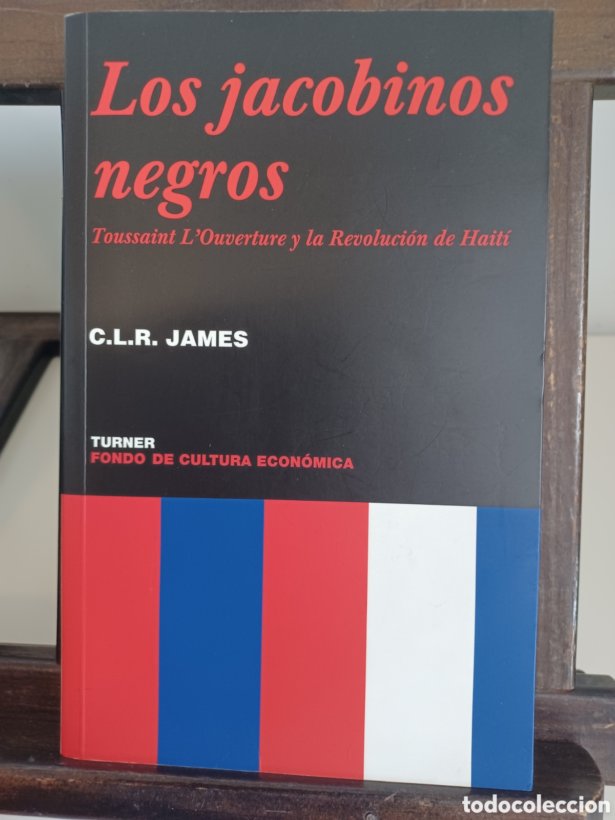 Libros de segunda mano: Los jacobinos negros/ C.L.R. James/ Turner, 2003