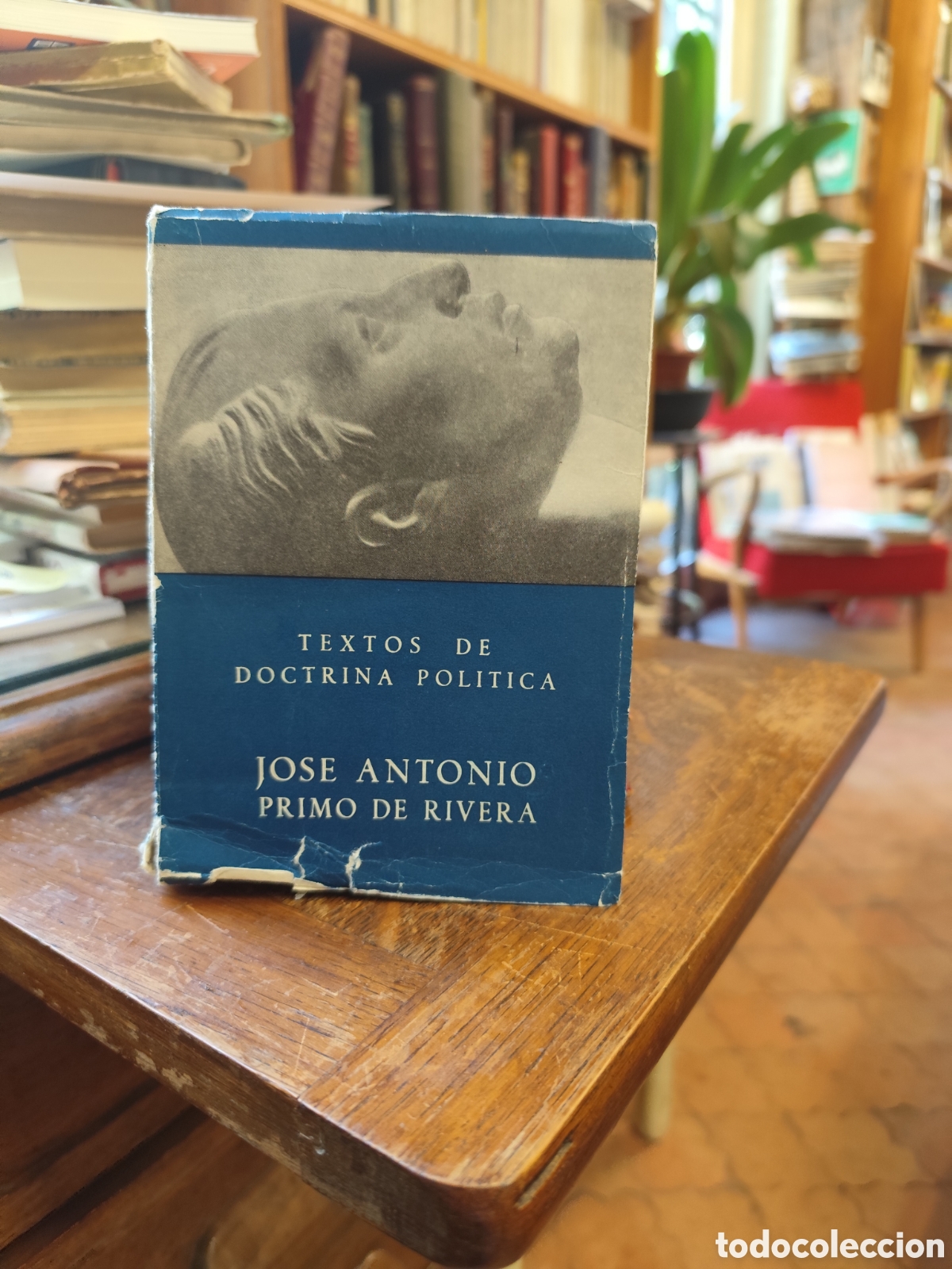 Libros de segunda mano: Textos de Doctrina Pol&iacute;tica Jos&eacute; Antonio Primo de Rivera Edici&oacute;n Cronol&oacute;gica 1966