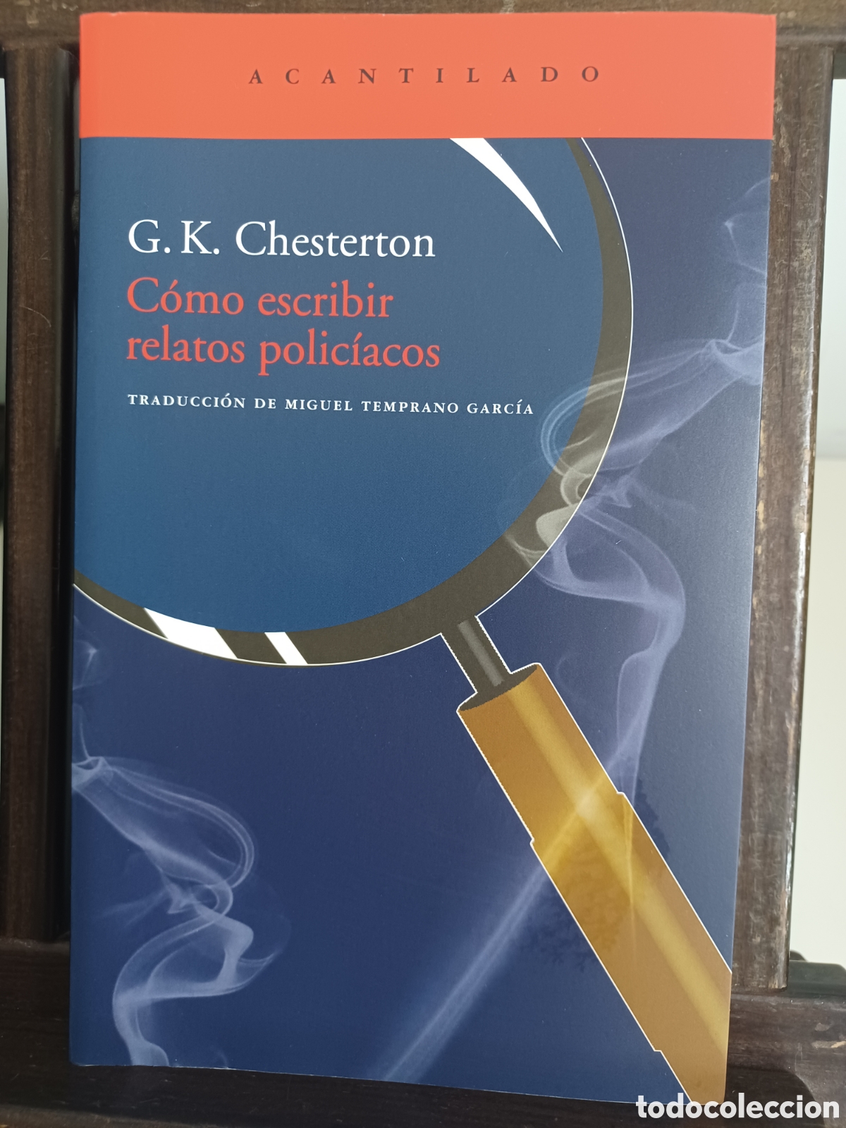 Libros de segunda mano: C&oacute;mo escribir relatos polic&iacute;acos/ C.K. Chesterton/ Acantilado, 1&ordf; edici&oacute;n 2011
