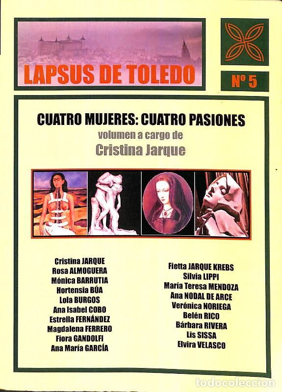 Libros de segunda mano: Cuatro Mujeres - Jarque, Cristina - Editorial Ledoria / Jes&uacute;s Mu&ntilde;oz Romer - Lapsus de Toledo, Vol: 5