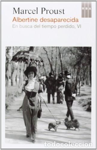 Libros de segunda mano: Albertine desaparecida: En busca del tiempo perdido, VI (Novelas ficci&oacute;n) de Marcel Proust (Autor),
