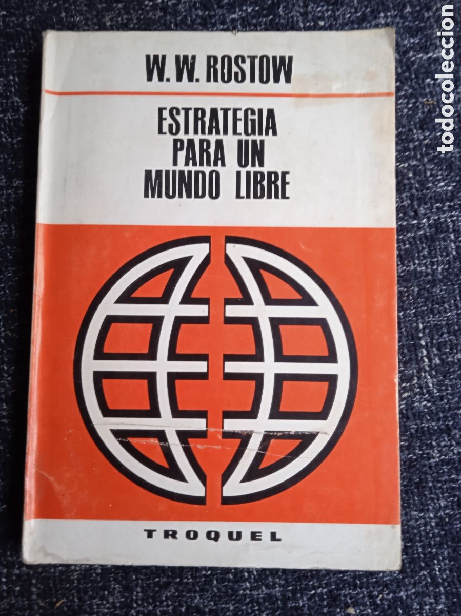 Libri di seconda mano: Estrategia para un mundo libre. / W. W. Rostow